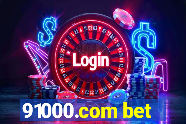 91000.com bet